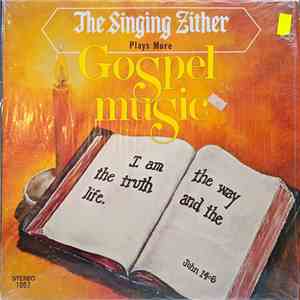 Willie Dittrich - The Singing Zither Plays More Gospel Music album