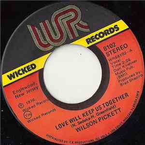 Wilson Pickett - Love Will Keep Us Together album