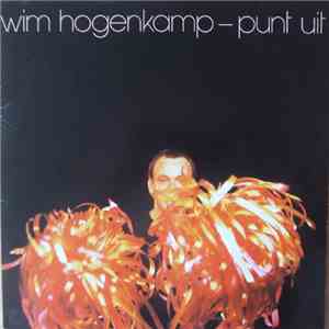 Wim Hogenkamp - Punt Uit album
