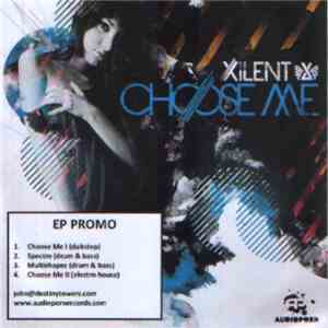 Xilent - Choose Me EP album