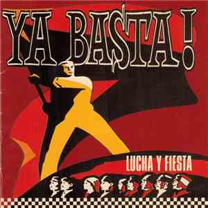 Ya Basta ! - Lucha Y Fiesta album