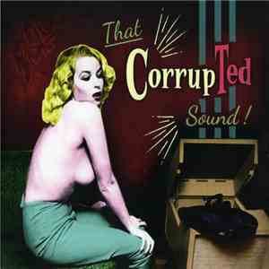 Yann The Corrupted - That CorrupTED Sound! album