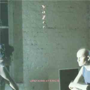 Yazoo - Upstairs At Eric's album