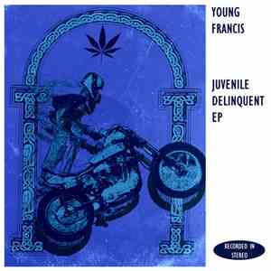 Young Francis - Juvenile Delinquent EP album
