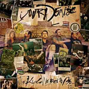 Your Demise - The Kids We Used To Be album