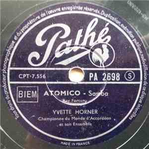 Yvette Horner Championne Du Monde D'Accordéon Et Son Ensemble - Atomico / La Marche Des Poulbots album