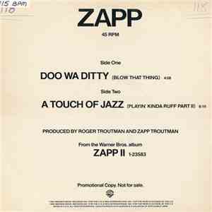 Zapp - Doo Wa Ditty (Blow That Thing) / A Touch Of Jazz (Playin' Kinda Ruff Part II) album