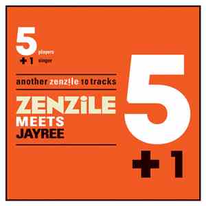 Zenzile, Jayree - Meets Jayree album