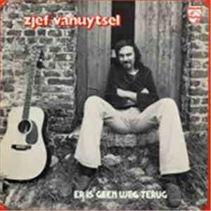 Zjef Vanuytsel - Er Is Geen Weg Terug album