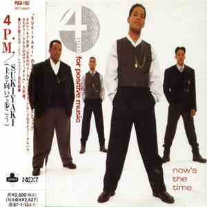 4 P.M. (For Positive Music) - Now's The Time album