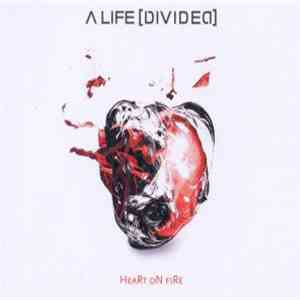A Life Divided - Heart On Fire album