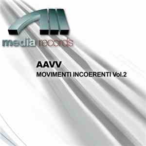 AAVV - Movimenti Incoerenti Vol.2 album