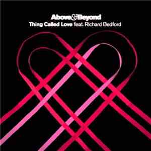 Above & Beyond Feat. Richard Bedford - A Thing Called Love (Skylex Rework) album