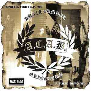 A.C.A.B.  - Unite & Fight E.P. + A.C.A.B. Demo '95 album