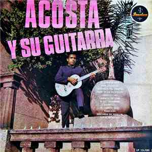 Acosta Y Su Guitarra - Acosta Y Su Guitarra album