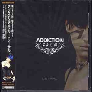 Addiction Crew - Lethal album