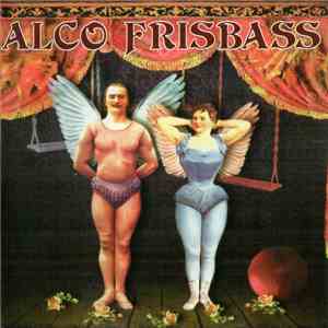 Alco Frisbass - Alco Frisbass album