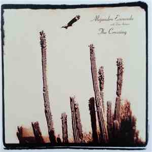 Alejandro Escovedo With Don Antonio  - The Crossing album