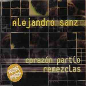 Alejandro Sanz - Corazón Partío (Remezclas) album