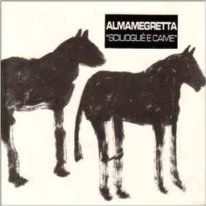 Almamegretta - Sciuoglie' E Cane album