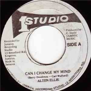 Alton Ellis - Can I Change My Mind / Change My Version album