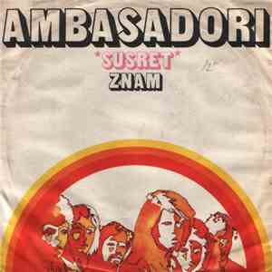 Ambasadori - Susret / Znam album