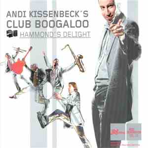 Andi Kissenbeck's Club Boogaloo - Hammond's Delight album