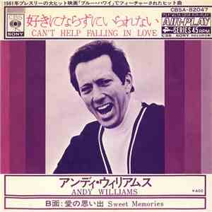 Andy Williams - Can't Help Falling In Love / Sweet Memories album