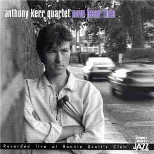 Anthony Kerr - Now Hear This album