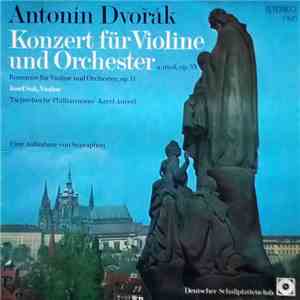 Antonín Dvořák - Konzert Für Violine Und Orchester - A-Moll Op55 - Romanze Für Violine Und Orchester , Op.11 album