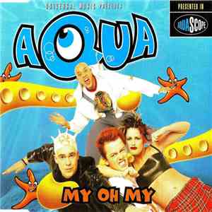 Aqua - My Oh My album