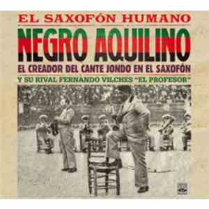 Aquilino Y Su Cuadrilla - El saxofón humano album