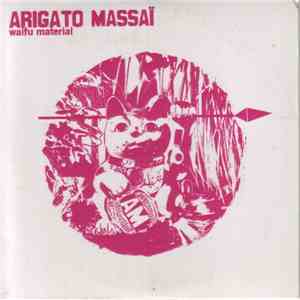 Arigato Massai - We Love album