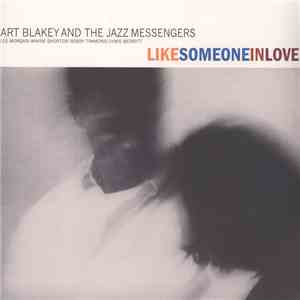 Art Blakey And The Jazz Messengers - Like Someone In Love album