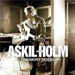 Askil Holm - Harmony Hotel album