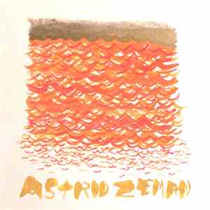 Astrid Zeman - You Will Outlast Me, All! Even The Babe​-​In​-​Arms album