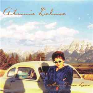 Atomic Deluxe - My True Love album