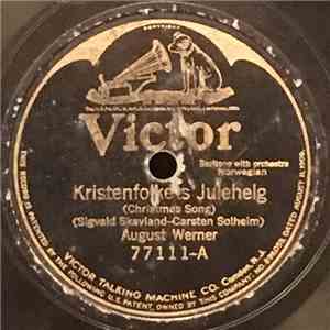 August Werner - Kristenfolkets Julehelg / Jeg Er Saa Glad Hver Julekveld album