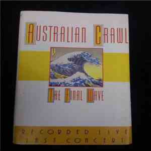 Australian Crawl - The Final Wave album
