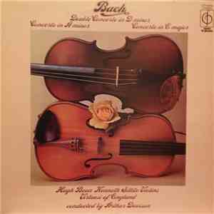 Bach, Virtuosi Of England, Arthur Davison, Hugh Bean, Kenneth Sillito - Double Concerto In D Minor, Concerto In A Minor, Concerto In E Major album