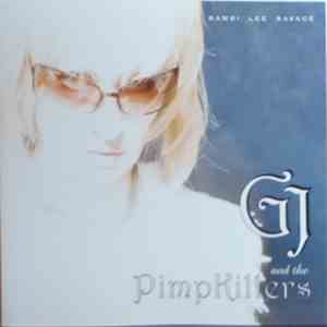 Bambi Lee Savage - GJ And The Pimpkillers album