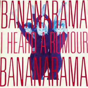 Bananarama - I Heard A Rumour album