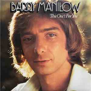 Barry Manilow - This One's For You album