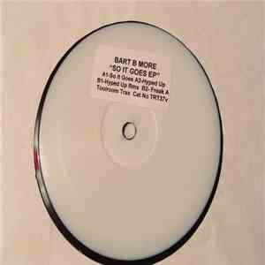 Bart B More - So It Goes EP album