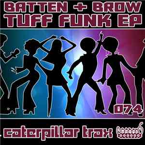 Batten + Brow - Groove-Jacker (Tuff Funk EP) album