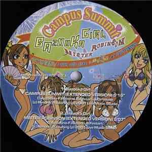 Bazooka Girl / Space Girls  / Louise  - Campus Summit / Mister Robinson / Boys On Fire / Because I'm Loving You album
