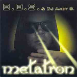 B.B.S. & DJ Andy B. - Metatron album