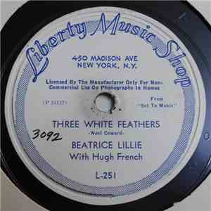 Beatrice Lillie - Three White Feathers / Get Yourself A Geisha album