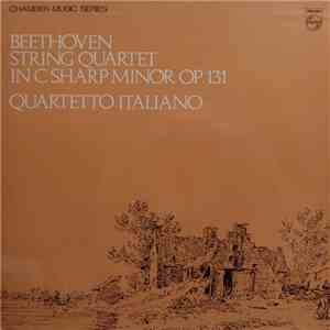 Beethoven - Quartetto Italiano - String Quartet In C Sharp Minor, Op. 131 album