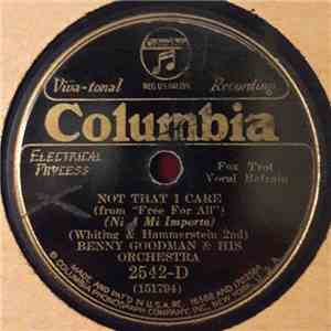 Benny Goodman & His Orchestra - Help Yourself To Happiness / Not That I Care album